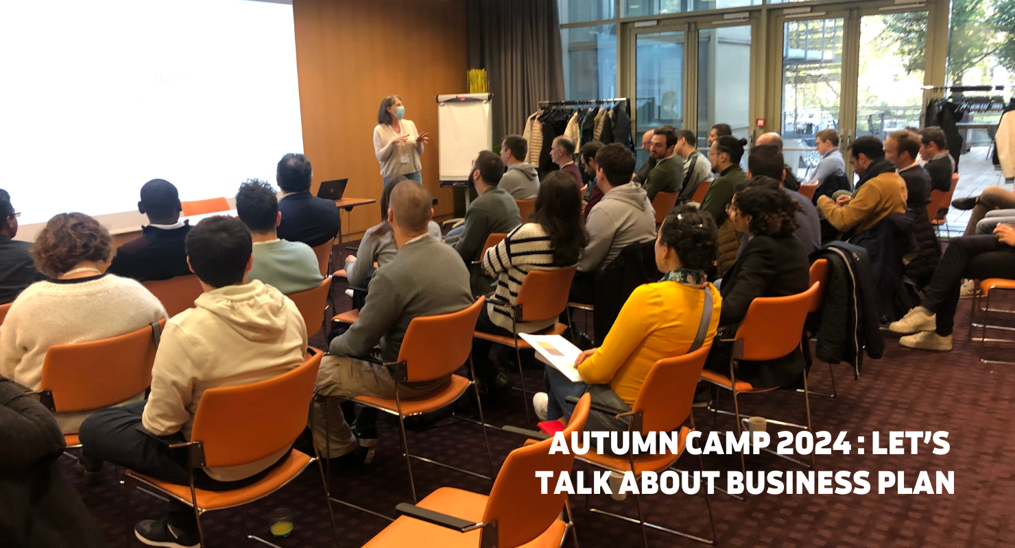 The Autumn Camp of ISS : let’s talk about the Business Plan